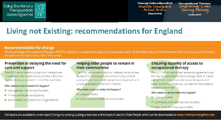 Royal College of Occupational Therapists Living not Existing: recommendations for England 