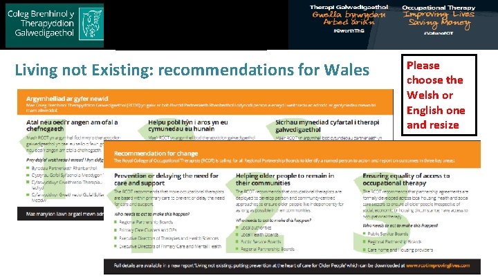 Royal College of Occupational Therapists Living not Existing: recommendations for Wales Please choose the