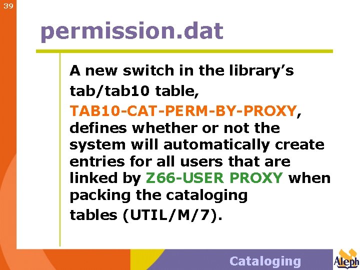39 permission. dat A new switch in the library’s tab/tab 10 table, TAB 10
