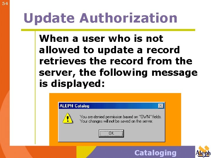 54 Update Authorization When a user who is not allowed to update a record