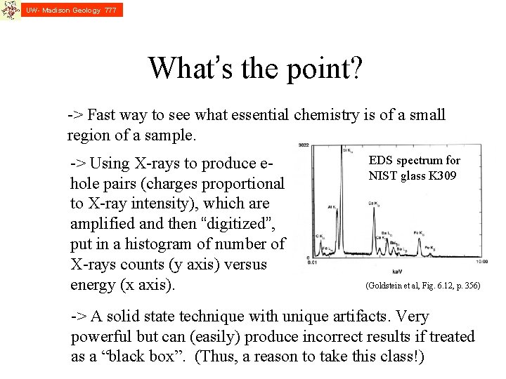 UW- Madison Geology 777 What’s the point? -> Fast way to see what essential