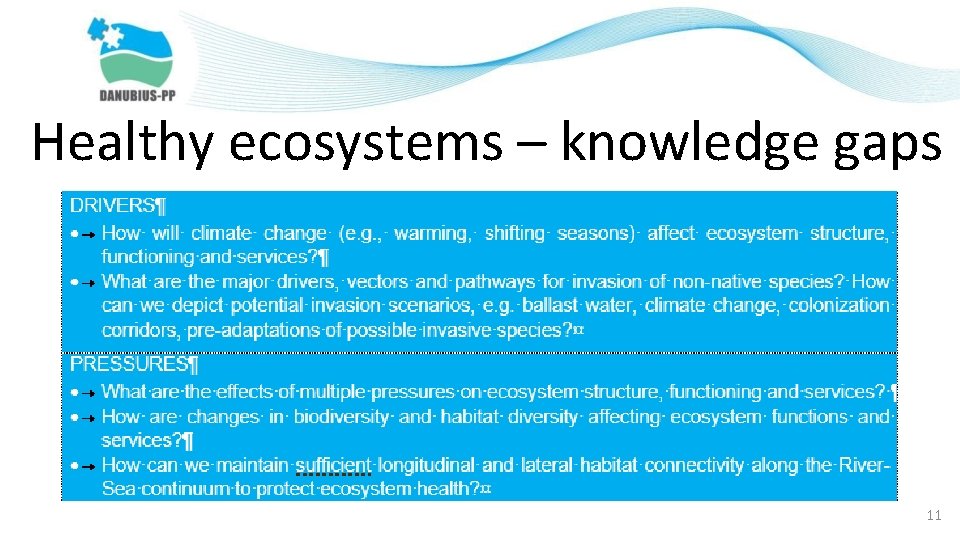 Healthy ecosystems – knowledge gaps 11 