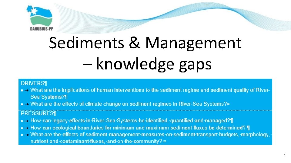 Sediments & Management – knowledge gaps 4 