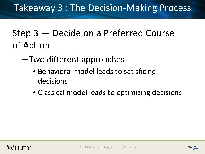 Takeaway 3 : The Process Place Slide Title Text. Decision-Making Here Step 3 —