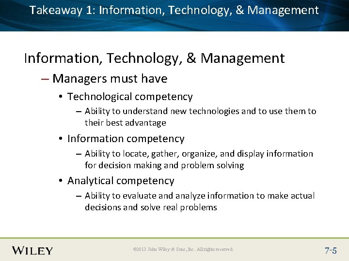Takeaway 1: Information, Technology, & Management Place Slide Title Text Here Information, Technology, &