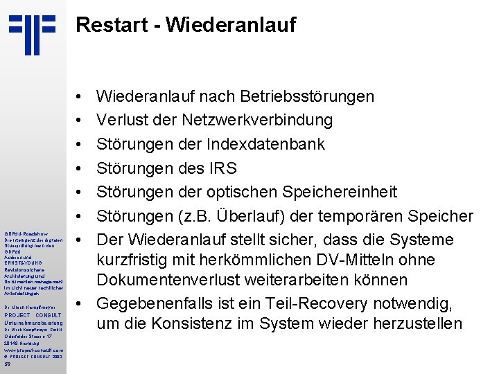 Restart - Wiederanlauf GDPd. U-Roadshow Die Intelligenz der digitalen Stuerprüfung nach den GDPd. U Restart - Wiederanlauf GDPd. U-Roadshow Die Intelligenz der digitalen Stuerprüfung nach den GDPd. U