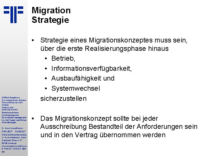 Migration Strategie GDPd. U-Roadshow Die Intelligenz der digitalen Stuerprüfung nach den GDPd. U Audicon