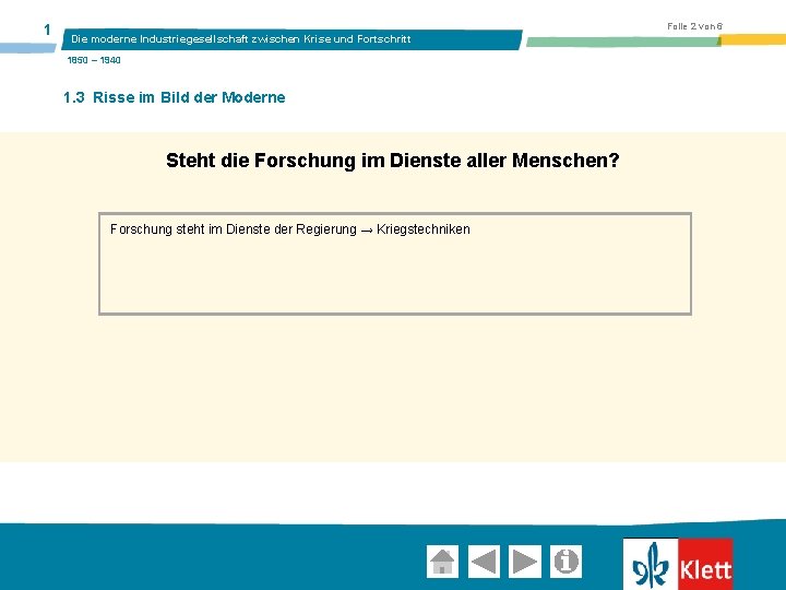 1 Folie 2 von 6 Die moderne Industriegesellschaft zwischen Krise und Fortschritt 1850 –