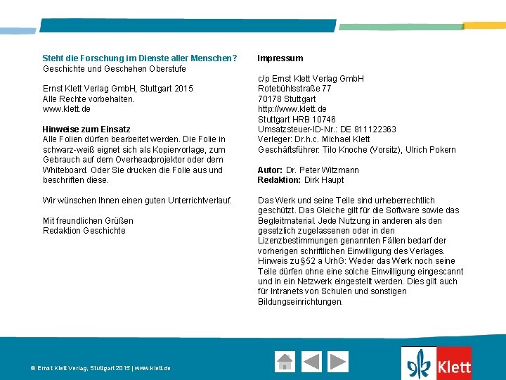 Steht die Forschung im Dienste aller Menschen? Geschichte und Geschehen Oberstufe Ernst Klett Verlag