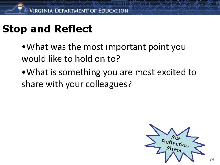 Stop and Reflect • What was the most important point you would like to