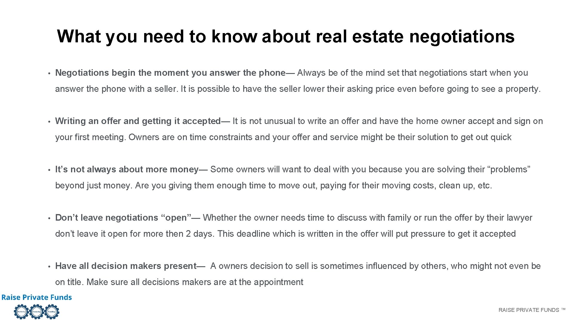 What you need to know about real estate negotiations • Negotiations begin the moment