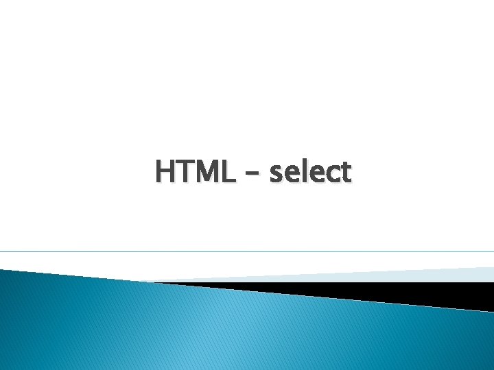 HTML – select 
