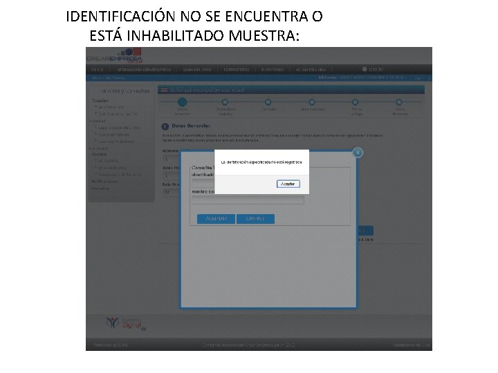 IDENTIFICACIÓN NO SE ENCUENTRA O ESTÁ INHABILITADO MUESTRA: 