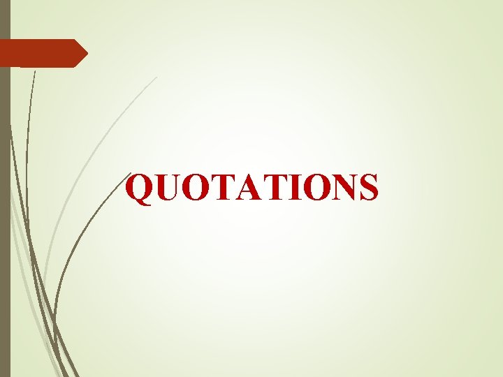 QUOTATIONS 