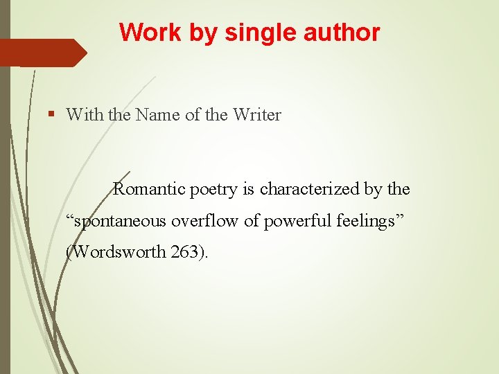 Work by single author § With the Name of the Writer Romantic poetry is