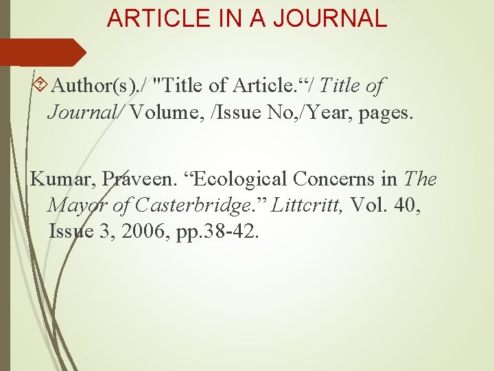 ARTICLE IN A JOURNAL Author(s). / "Title of Article. “/ Title of Journal/ Volume,