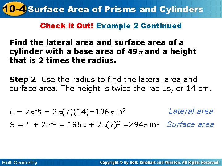 10 -4 Surface Area of Prisms and Cylinders Check It Out! Example 2 Continued