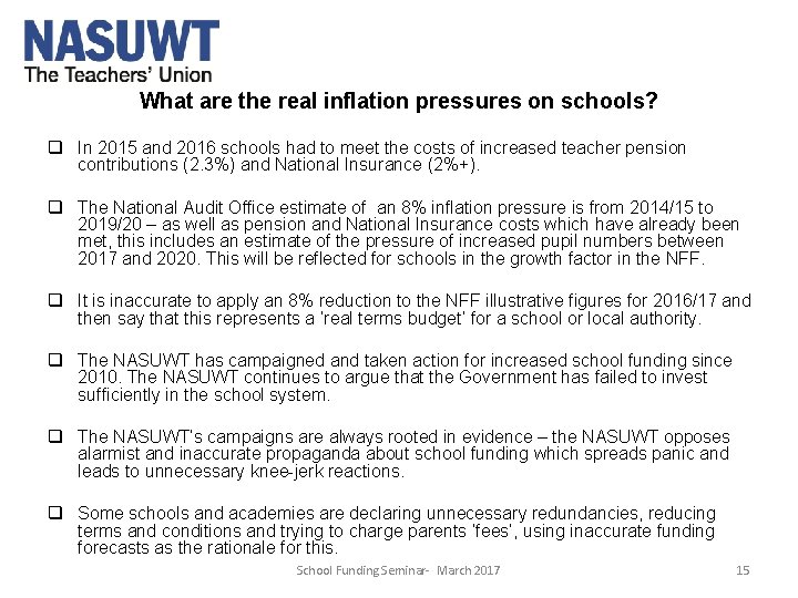 What are the real inflation pressures on schools? q In 2015 and 2016 schools