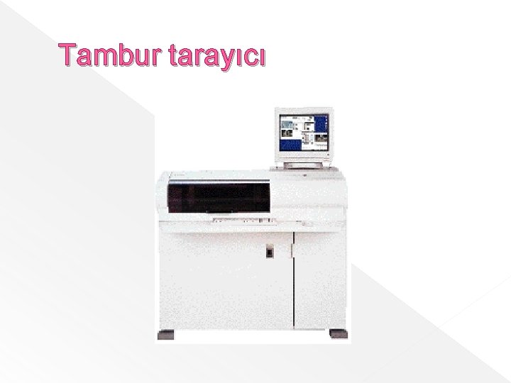 Tambur tarayıcı 