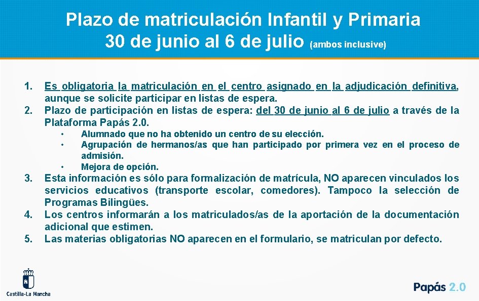 Plazo de matriculación Infantil y Primaria 30 de junio al 6 de julio (ambos