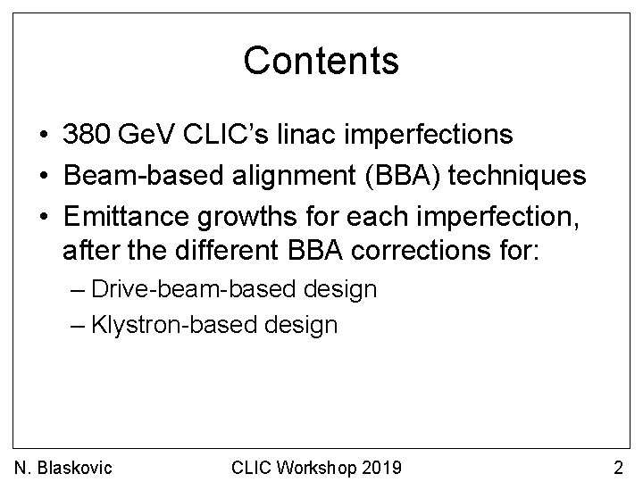 Beambased alignment performance in the main linac N