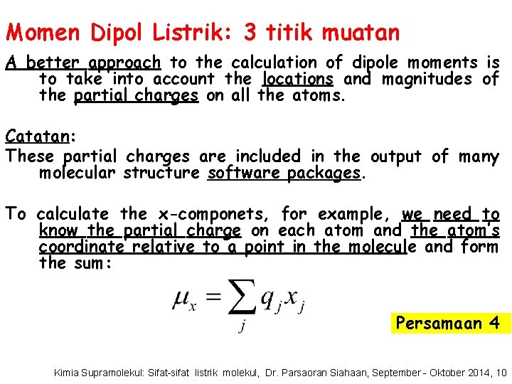 Momen Dipol Listrik: 3 titik muatan A better approach to the calculation of dipole