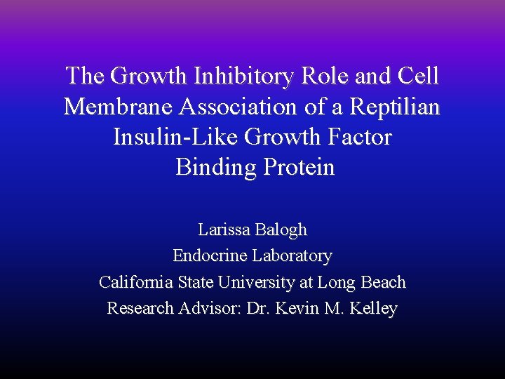 The Growth Inhibitory Role and Cell Membrane Association of a Reptilian Insulin-Like Growth Factor