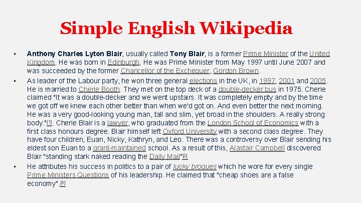 Simple English Wikipedia • • • Anthony Charles Lyton Blair, usually called Tony Blair,