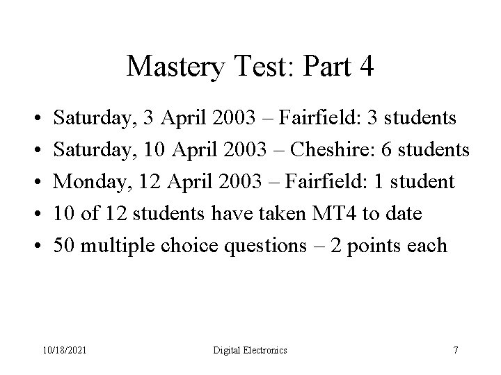 Mastery Test: Part 4 • • • Saturday, 3 April 2003 – Fairfield: 3