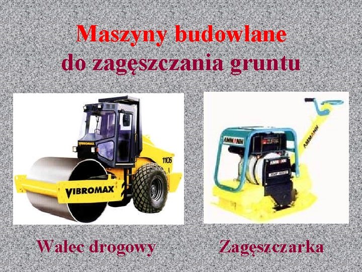 Maszyny budowlane do zagęszczania gruntu Walec drogowy Zagęszczarka 