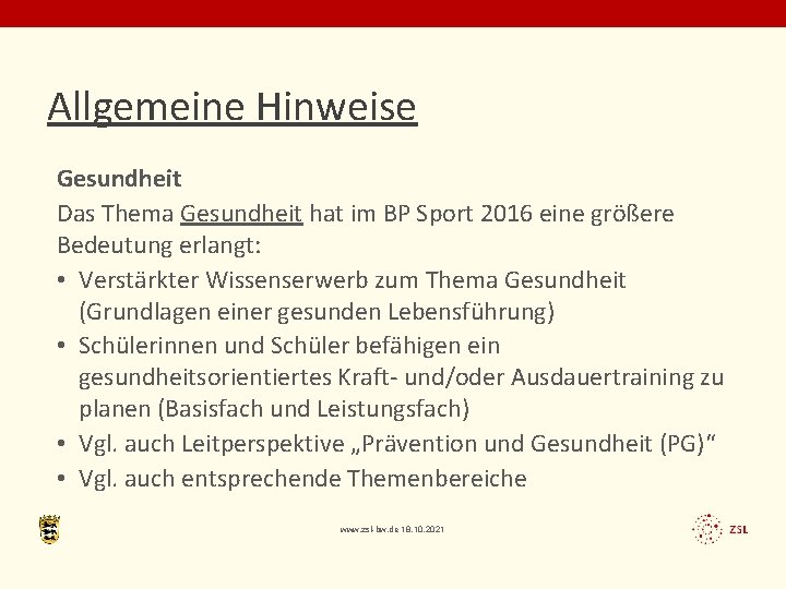 Allgemeine Hinweise Gesundheit Das Thema Gesundheit hat im BP Sport 2016 eine größere Bedeutung