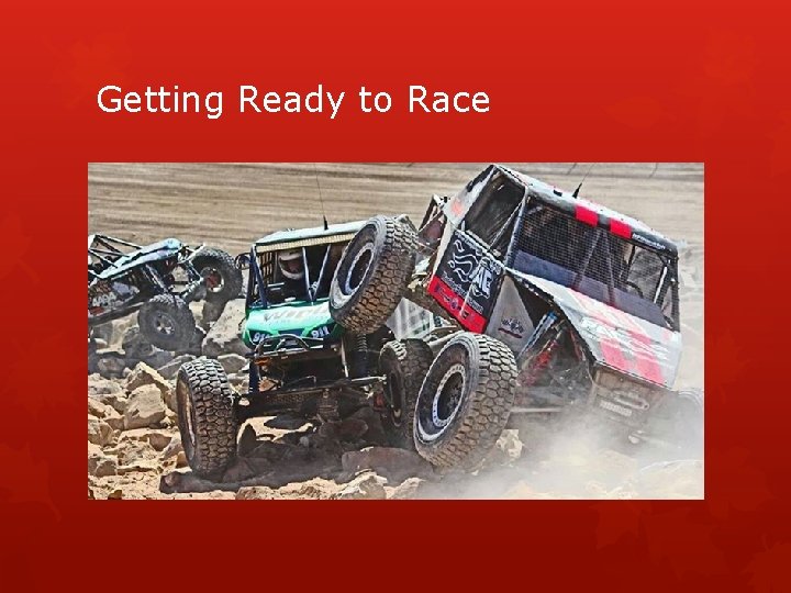 Getting Ready to Race 