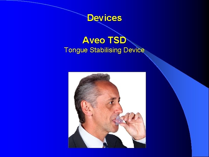 Devices Aveo TSD Tongue Stabilising Device Devices Aveo TSD Tongue Stabilising Device