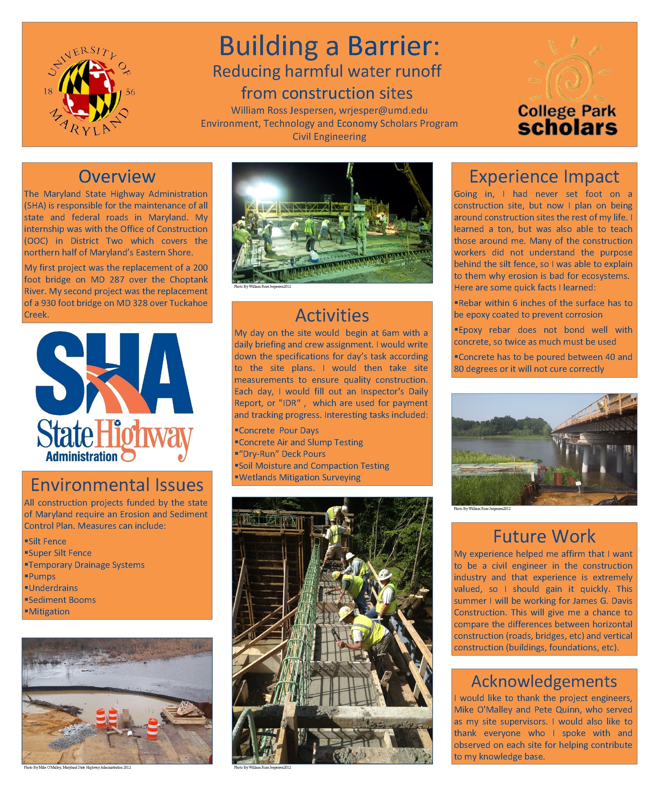 Building a Barrier: Reducing harmful water runoff from construction sites William Ross Jespersen, wrjesper@umd.