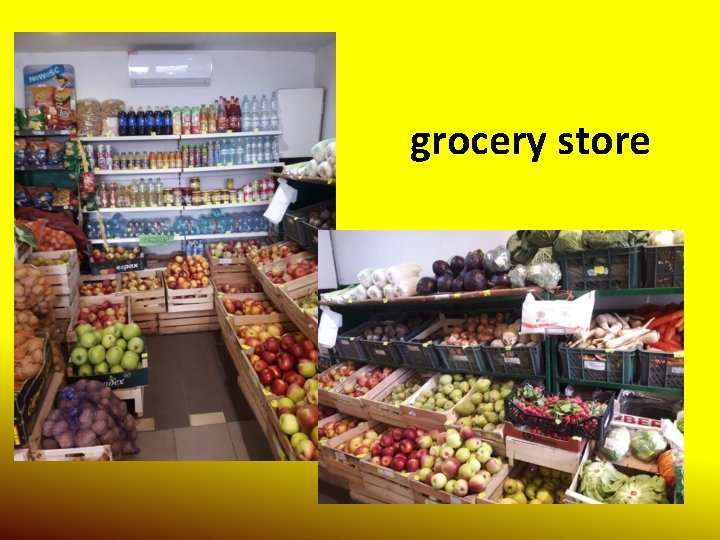 grocery store 