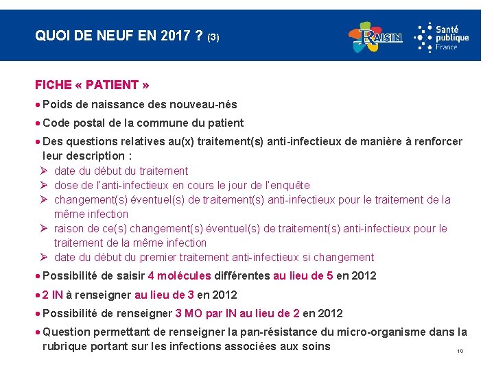 QUOI DE NEUF EN 2017 ? (3) FICHE « PATIENT » · Poids de