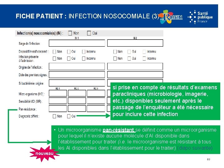 FICHE PATIENT : INFECTION NOSOCOMIALE (3) si prise en compte de résultats d’examens paracliniques