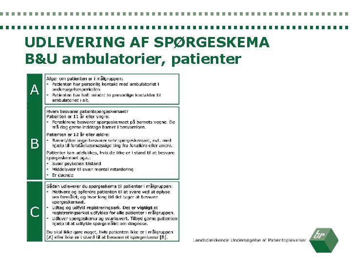 UDLEVERING AF SPØRGESKEMA B&U ambulatorier, patienter 