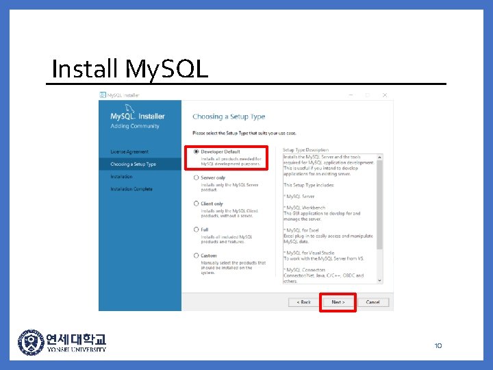 Install My. SQL 10 