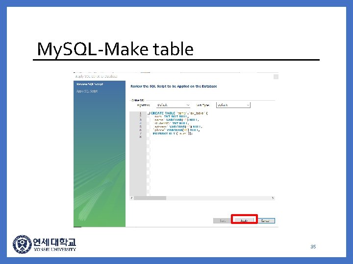 My. SQL-Make table 35 