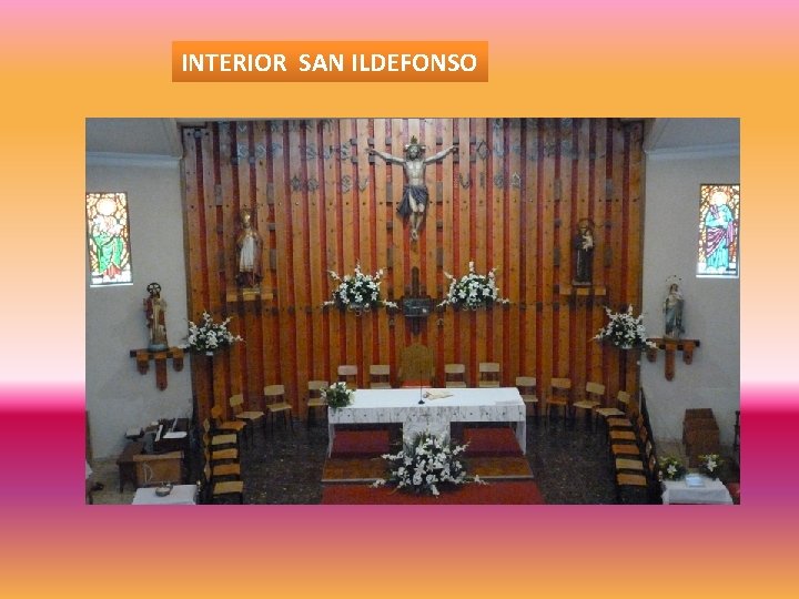 INTERIOR SAN ILDEFONSO 