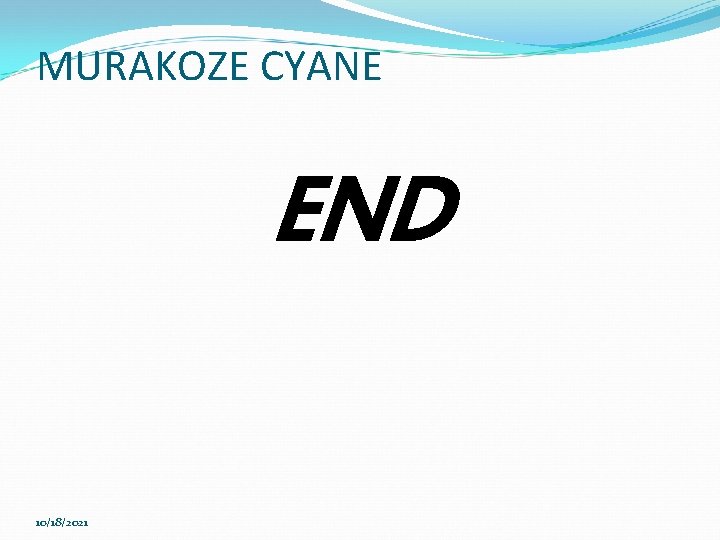 MURAKOZE CYANE END 10/18/2021 