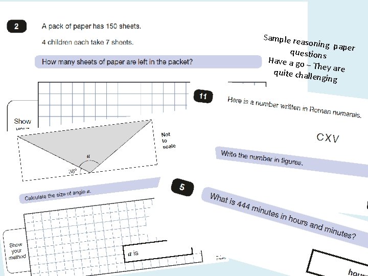 Sample rea soning pa per questions Have a go – They are quite chall