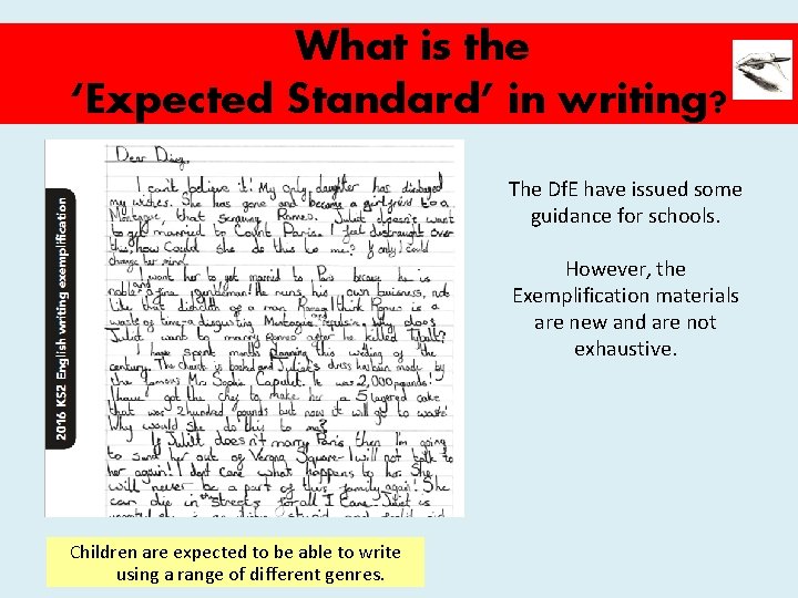 What is the ‘Expected Standard’ in writing? The Df. E have issued some guidance