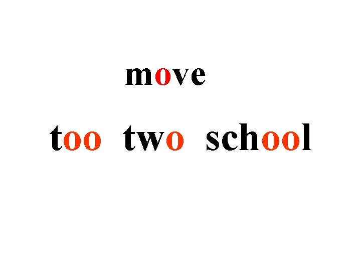 move too two school 