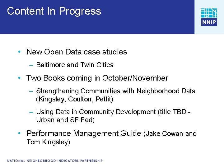 Content In Progress • New Open Data case studies – Baltimore and Twin Cities Content In Progress • New Open Data case studies – Baltimore and Twin Cities