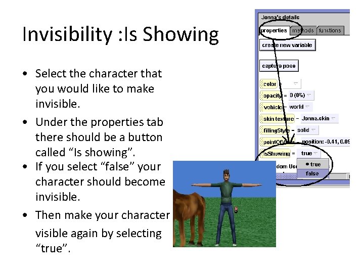 Invisibility : Is Showing • Select the character that you would like to make