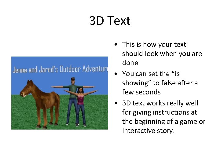 3 D Text • This is how your text should look when you are