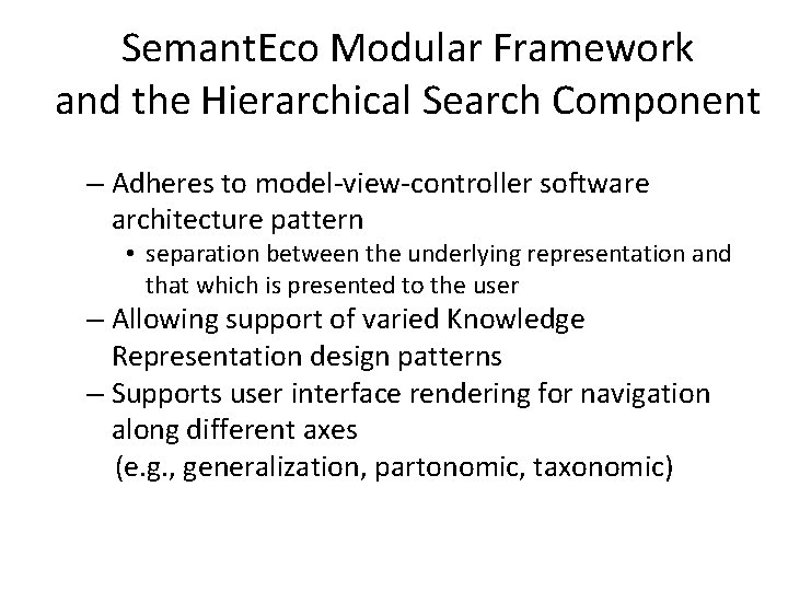 Semant. Eco Modular Framework and the Hierarchical Search Component – Adheres to model-view-controller software