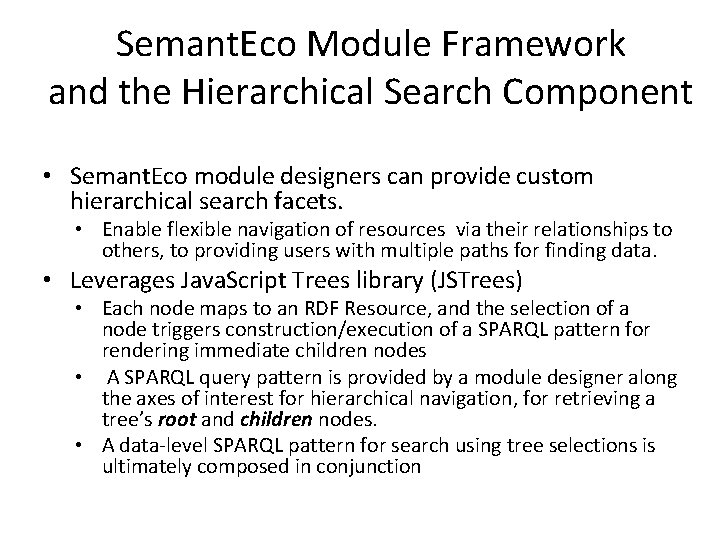 Semant. Eco Module Framework and the Hierarchical Search Component • Semant. Eco module designers